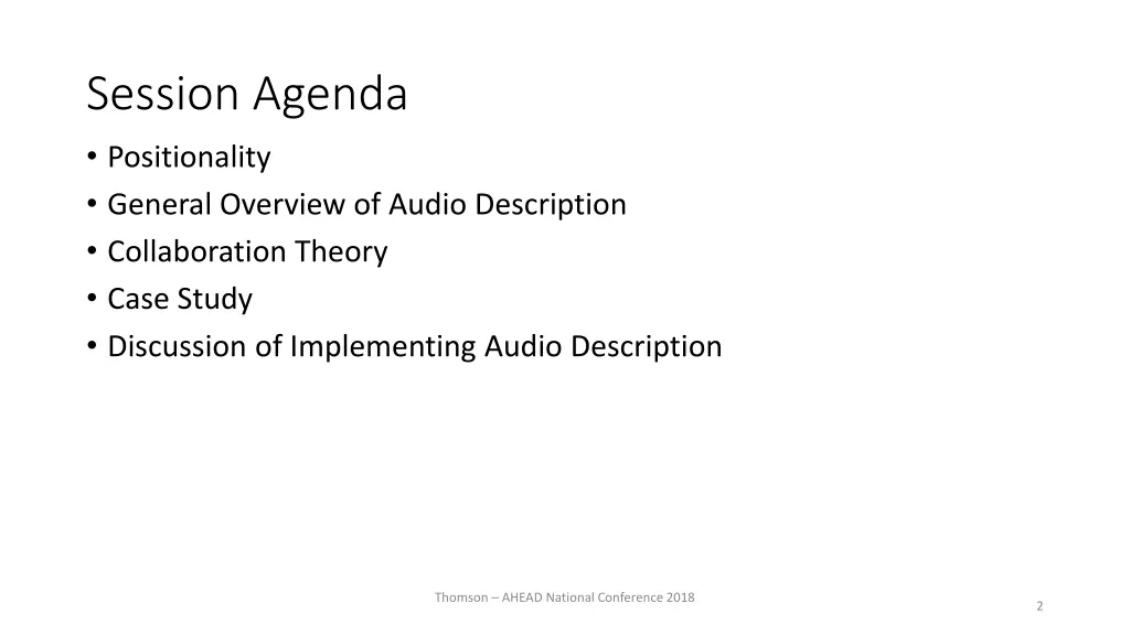 session agenda positionality general overview
