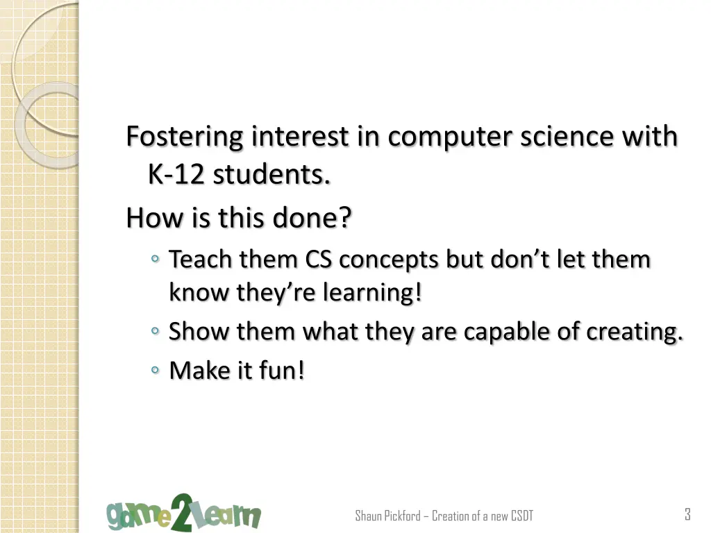 fostering interest in computer science with