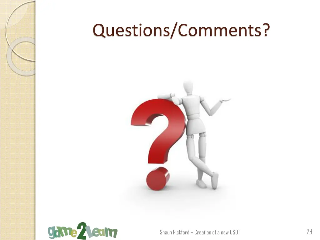 questions comments