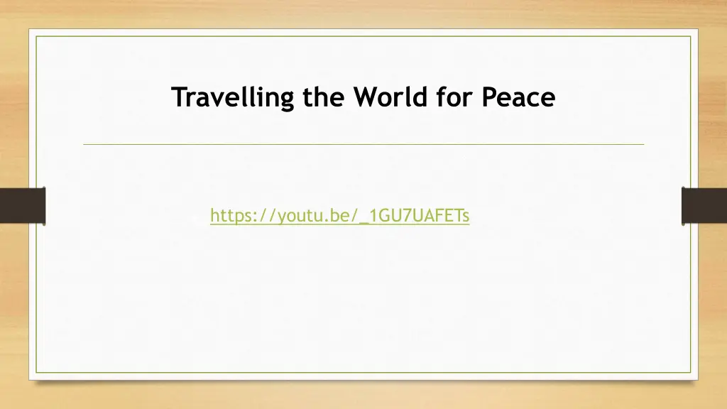 travelling the world for peace