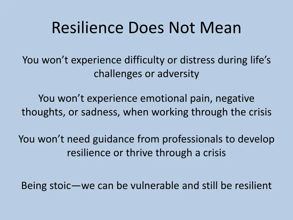 resilience does not mean