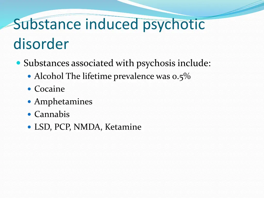 substance induced psychotic disorder