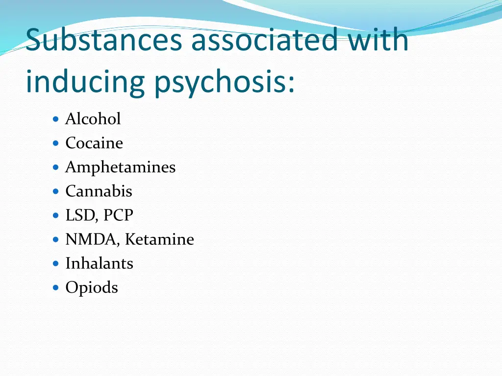 substances associated with inducing psychosis