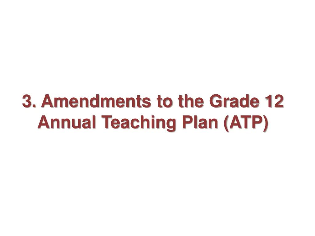 3 amendments to the grade 12 annual teaching plan
