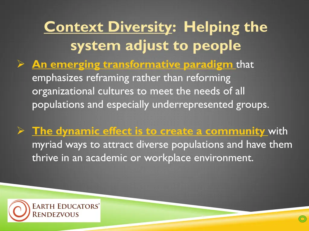 context diversity helping the system adjust