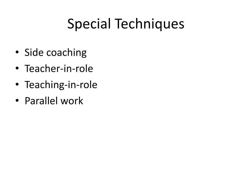 special techniques