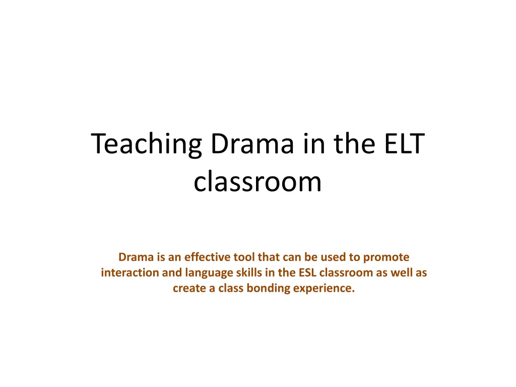 teaching drama in the elt classroom