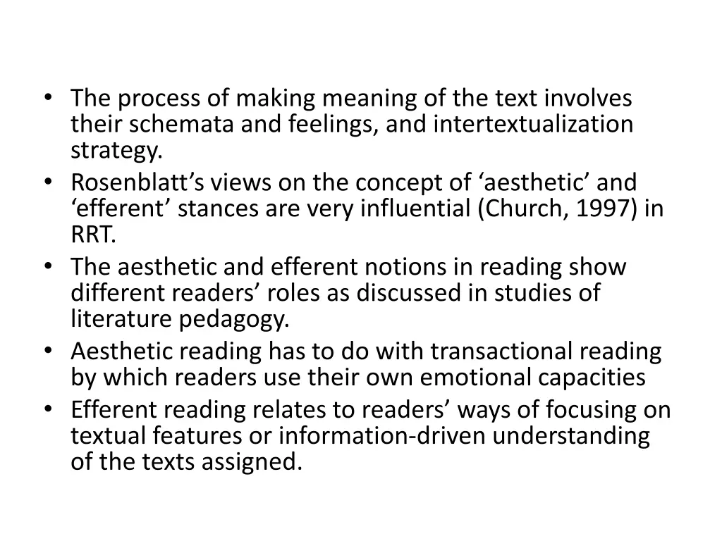 the process of making meaning of the text