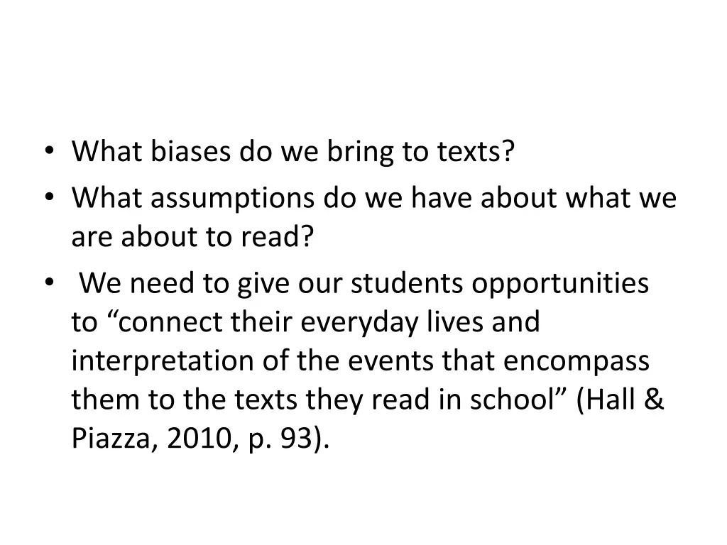 what biases do we bring to texts what assumptions