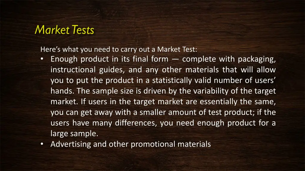 here s what you need to carry out a market test