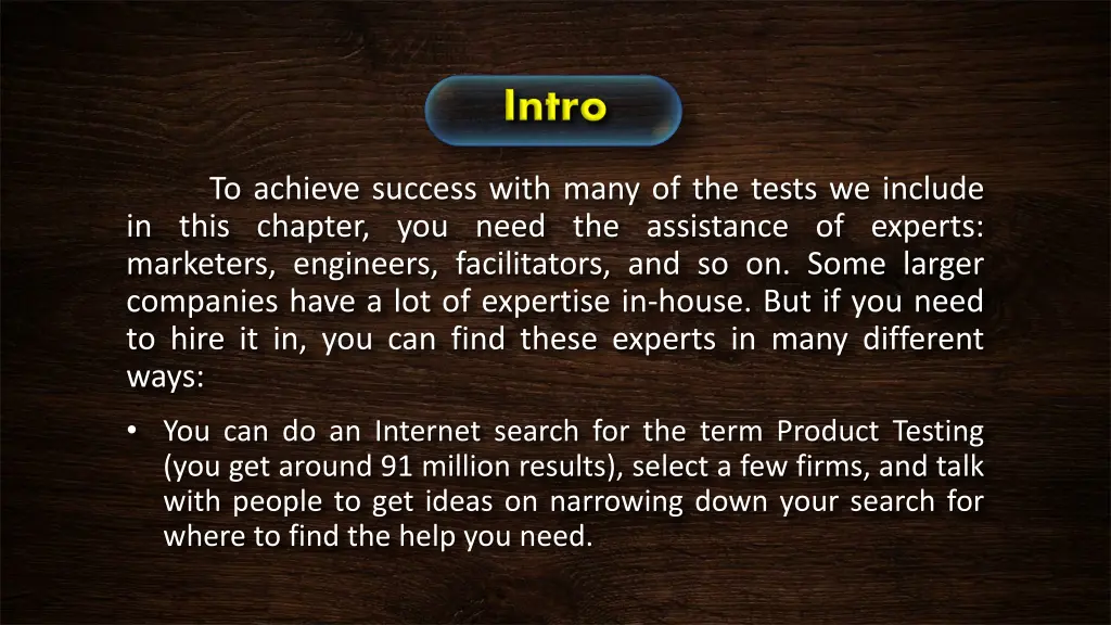 to achieve success with many of the tests