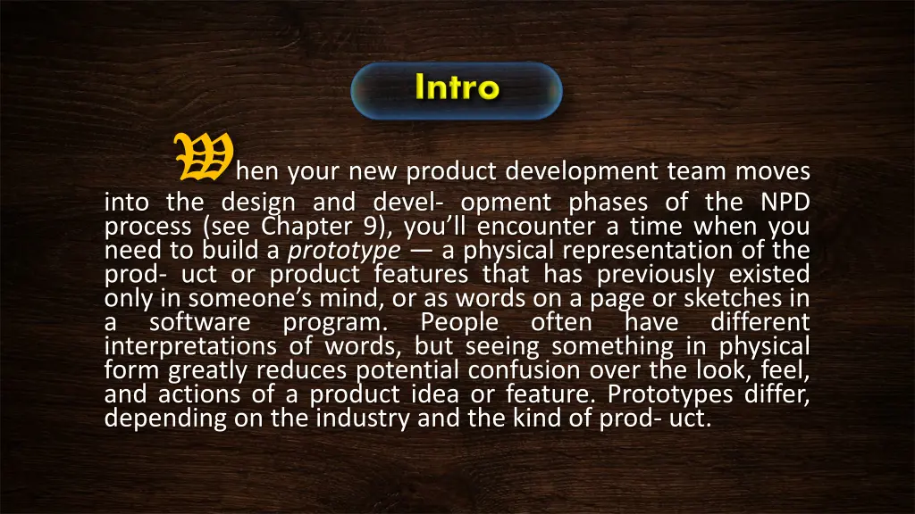 w w hen your new product development team moves