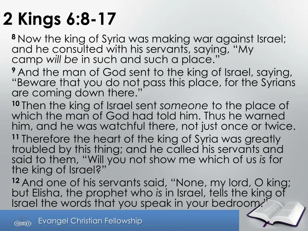 2 kings 6 8 17 8 now the king of syria was making
