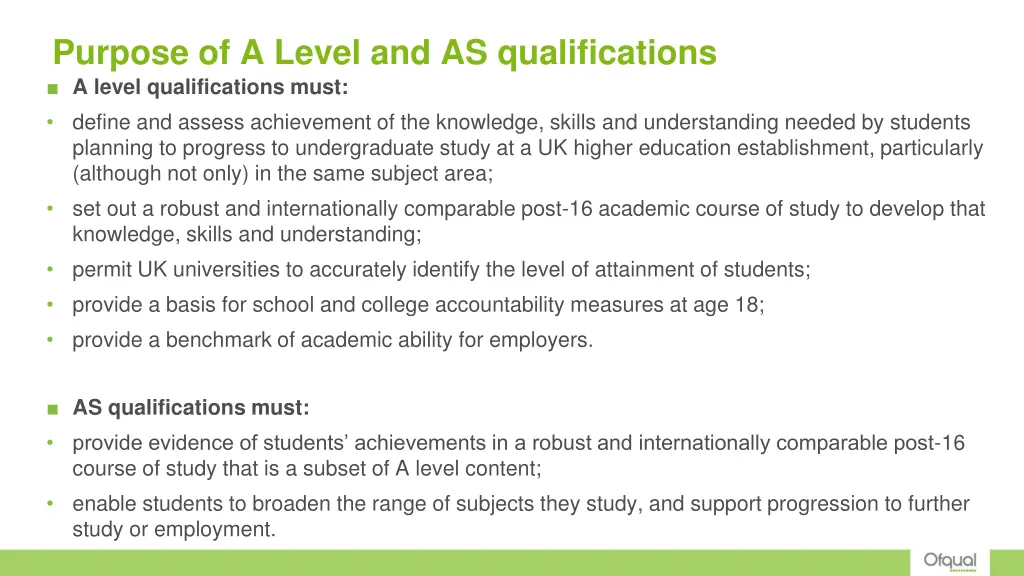 purpose of a level and as qualifications a level