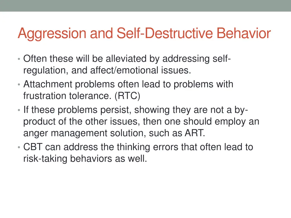 aggression and self destructive behavior