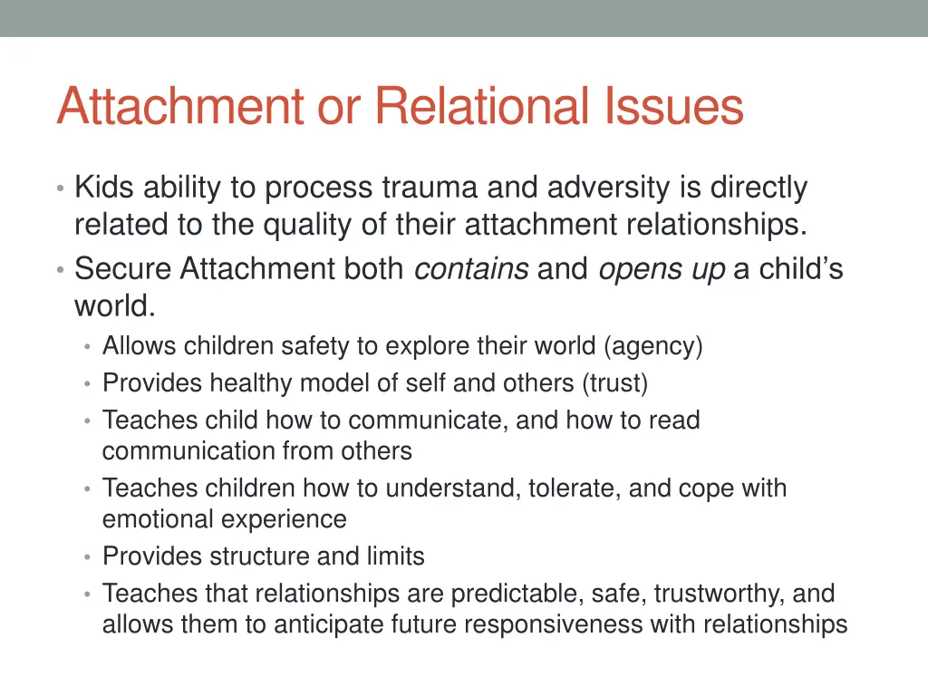 attachment or relational issues