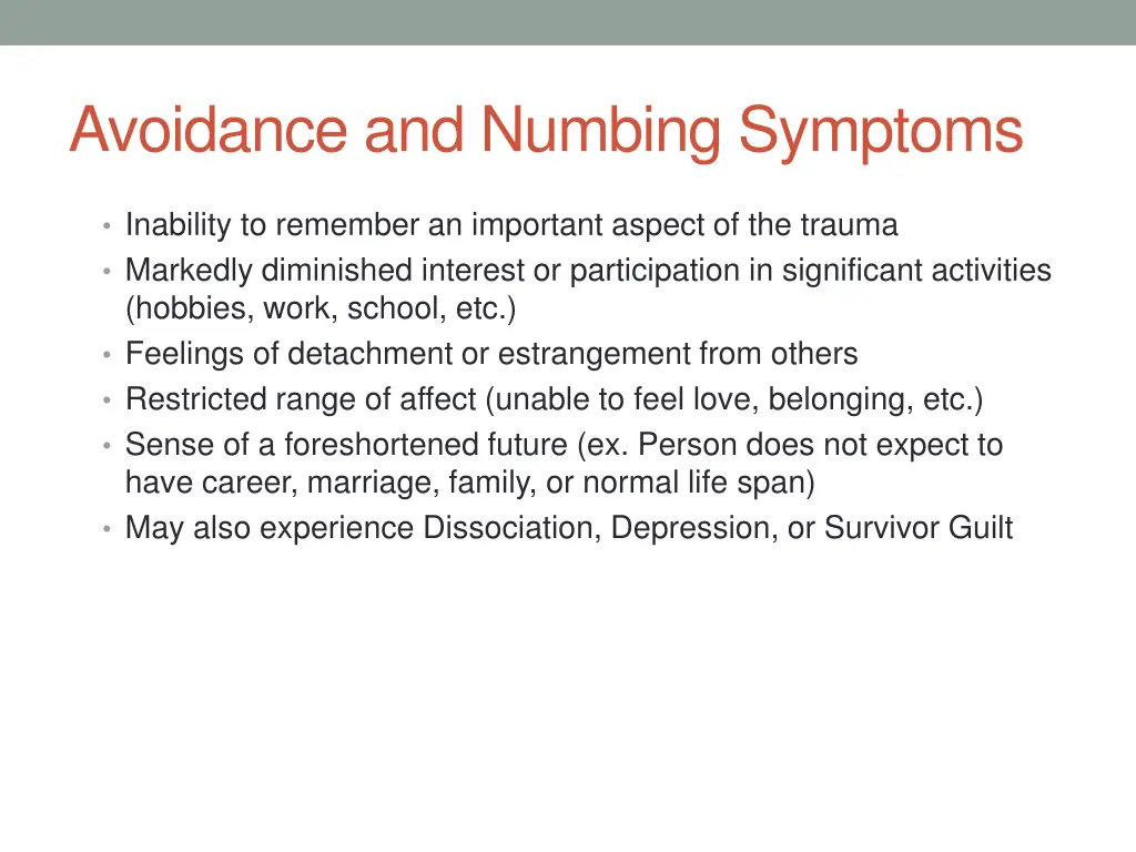 avoidance and numbing symptoms 1