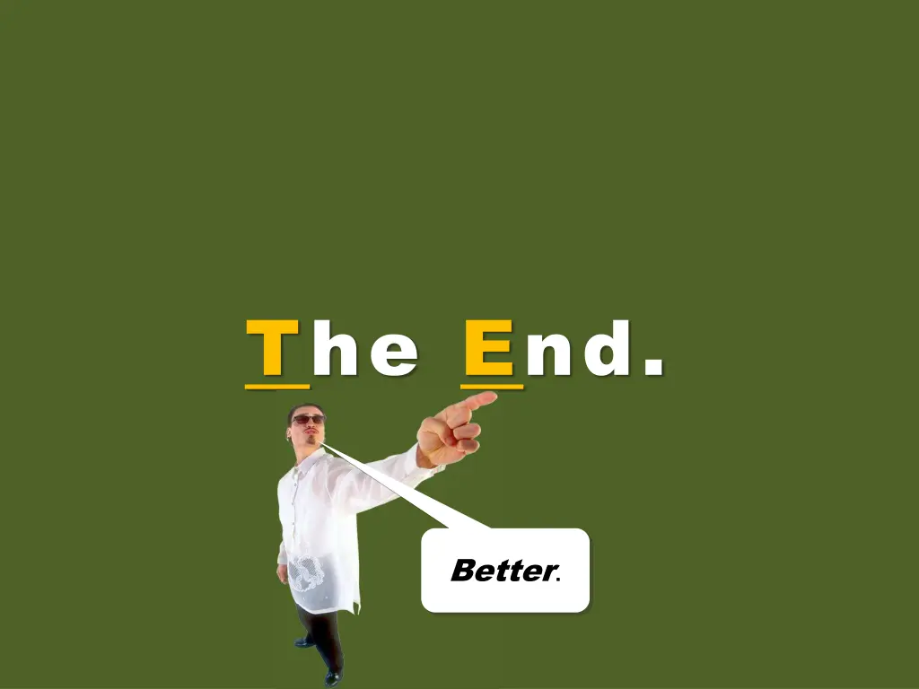 the end the end the end
