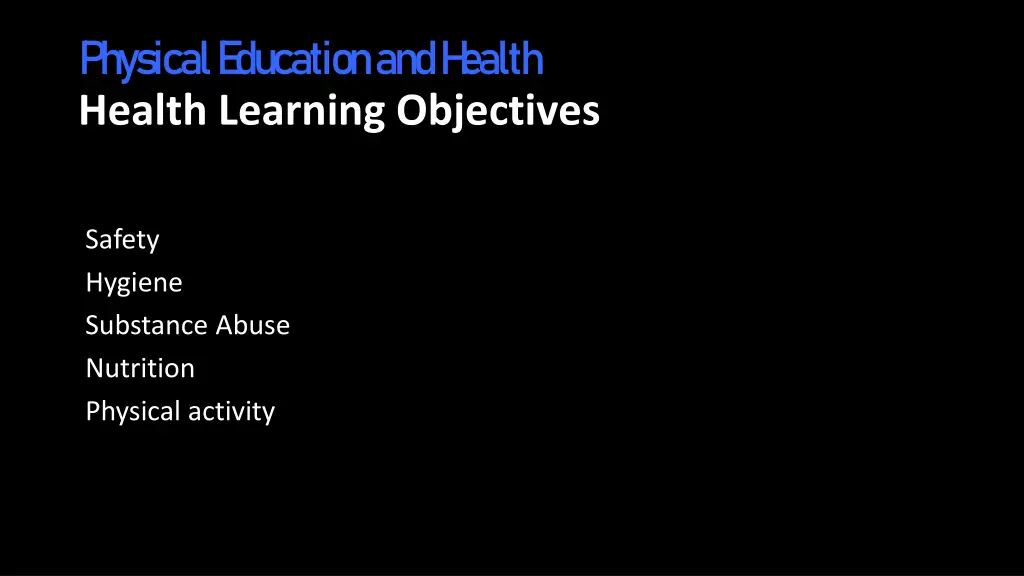 physical e ducation and h ealth health learning