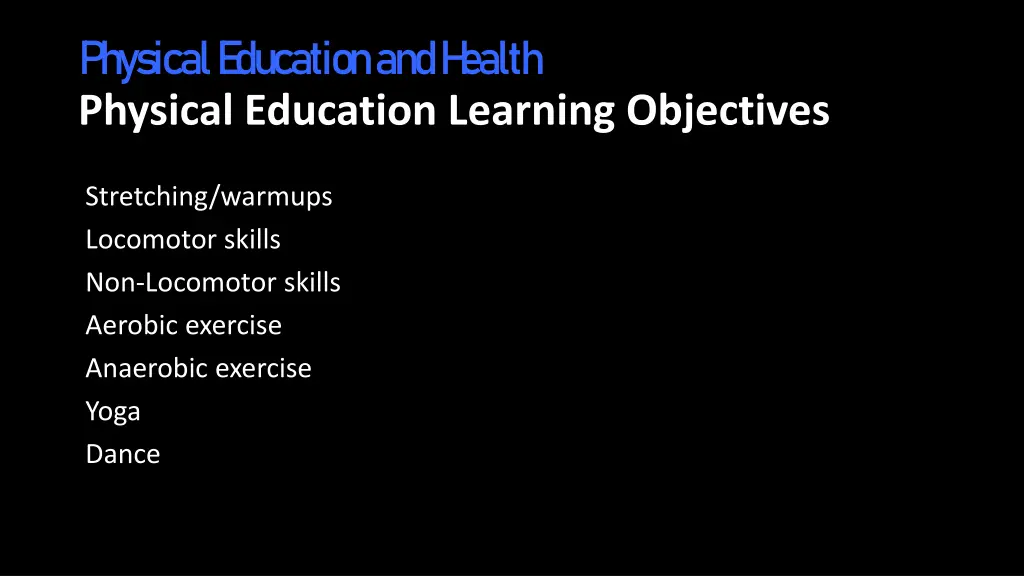physical e ducation and h ealth physical