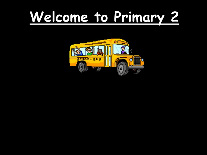 welcome to primary 2