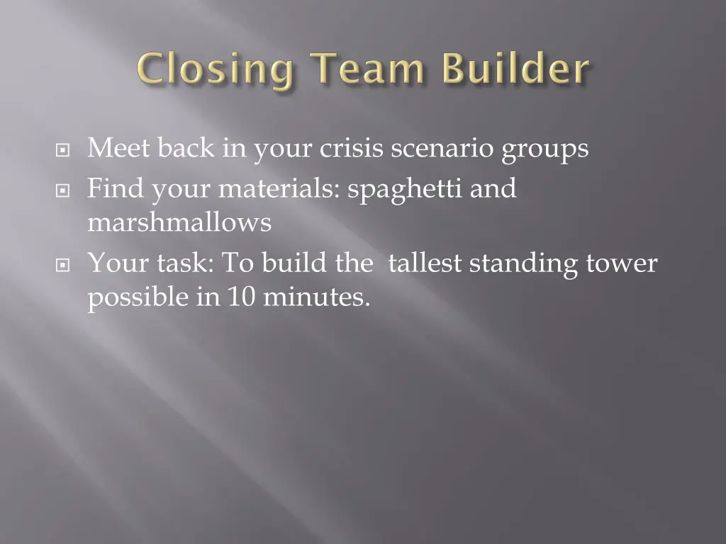 meet back in your crisis scenario groups find