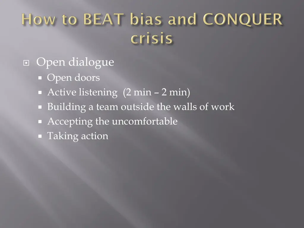 open dialogue open doors active listening