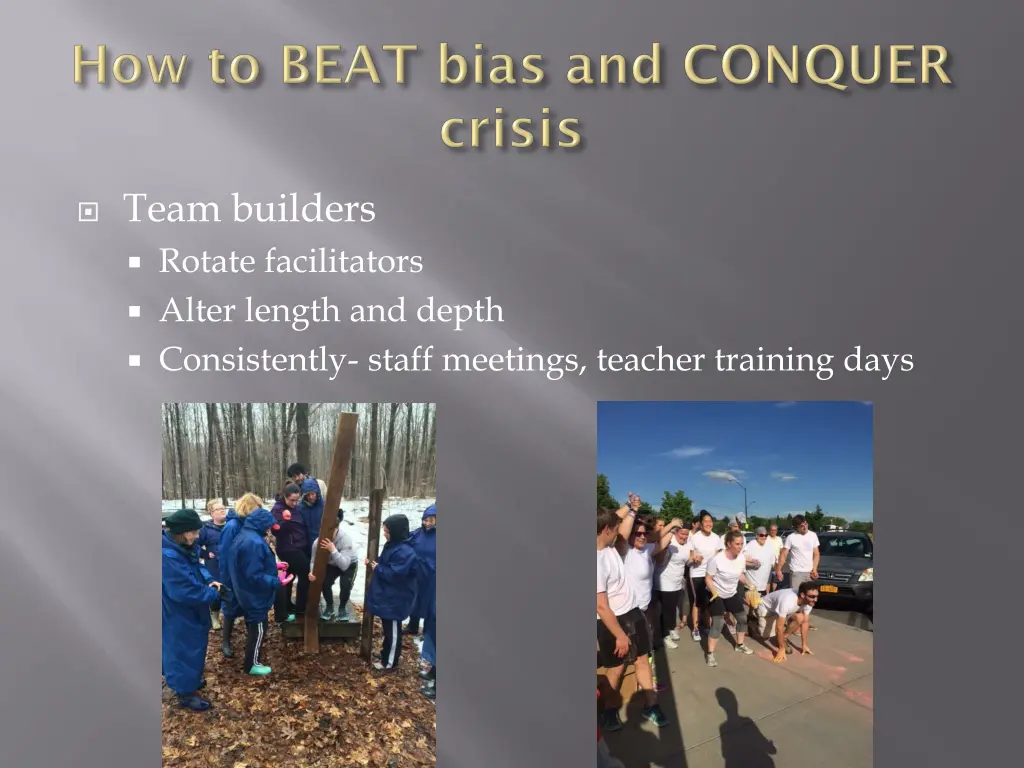 team builders rotate facilitators alter length