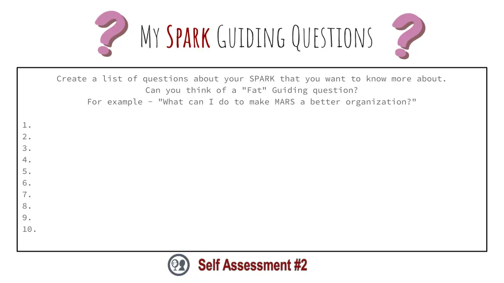 my spark guiding questions