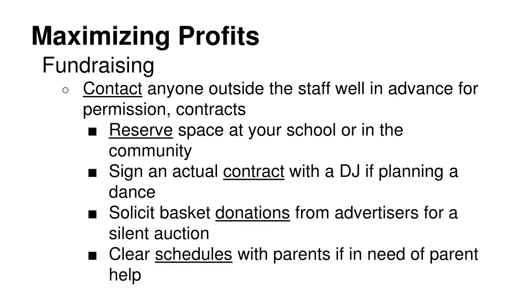 maximizing profits fundraising contact anyone