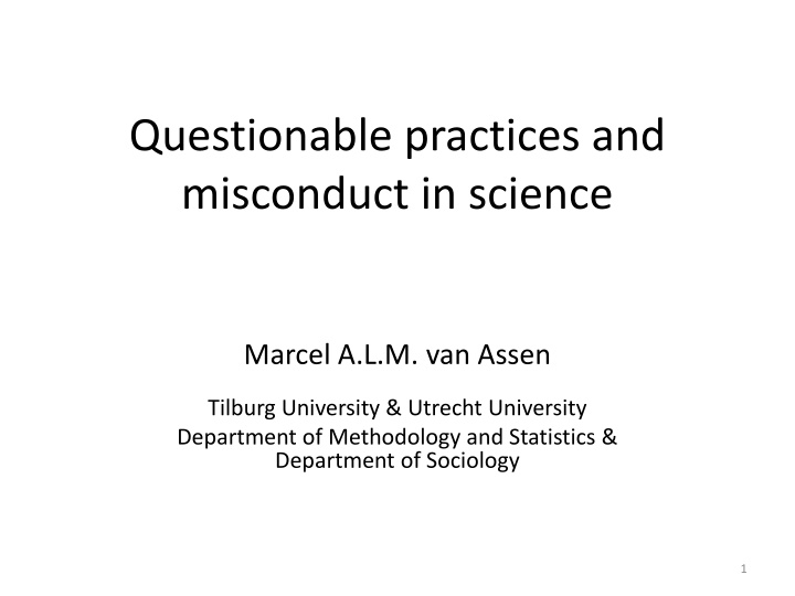 questionable practices and misconduct in science