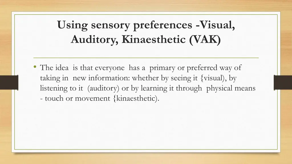 using sensory preferences visual auditory