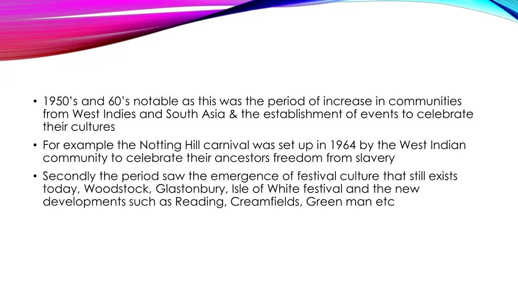 1950 s and 60 s notable as this was the period