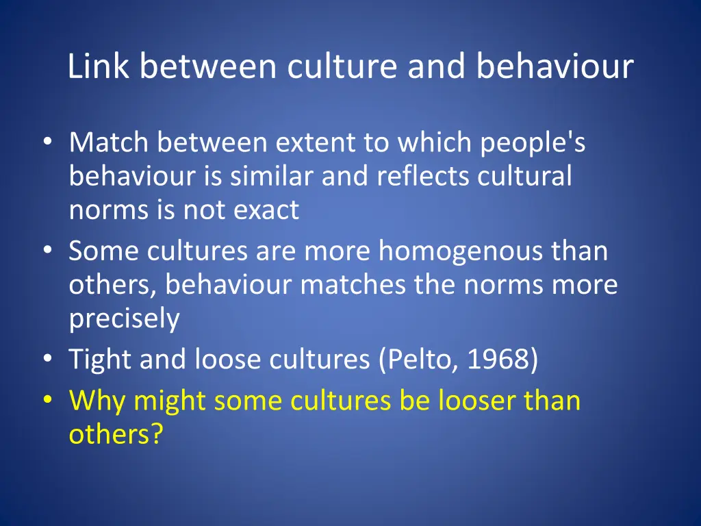 link between culture and behaviour