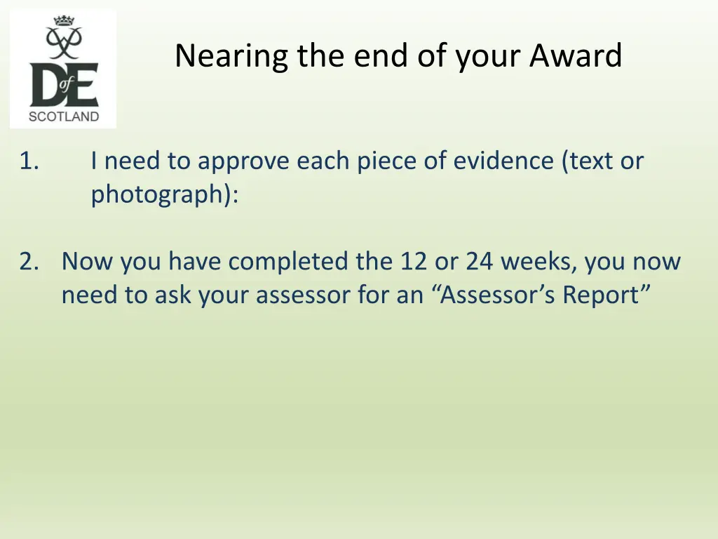 nearing the end of your award