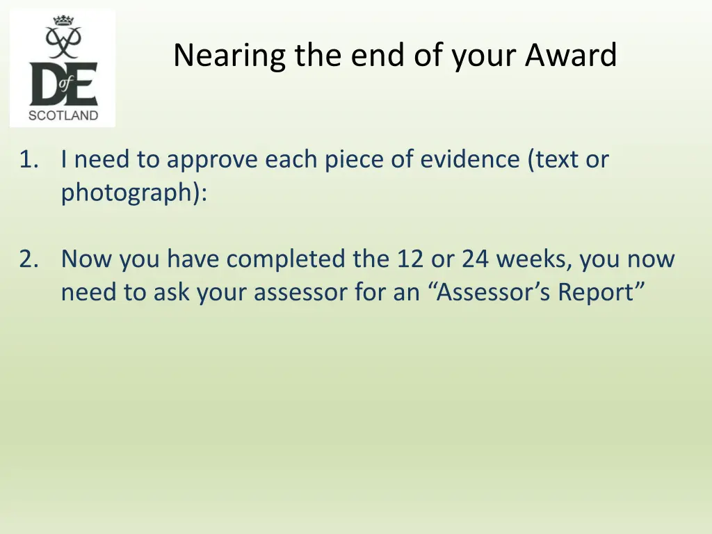 nearing the end of your award