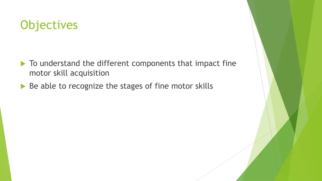 objectives