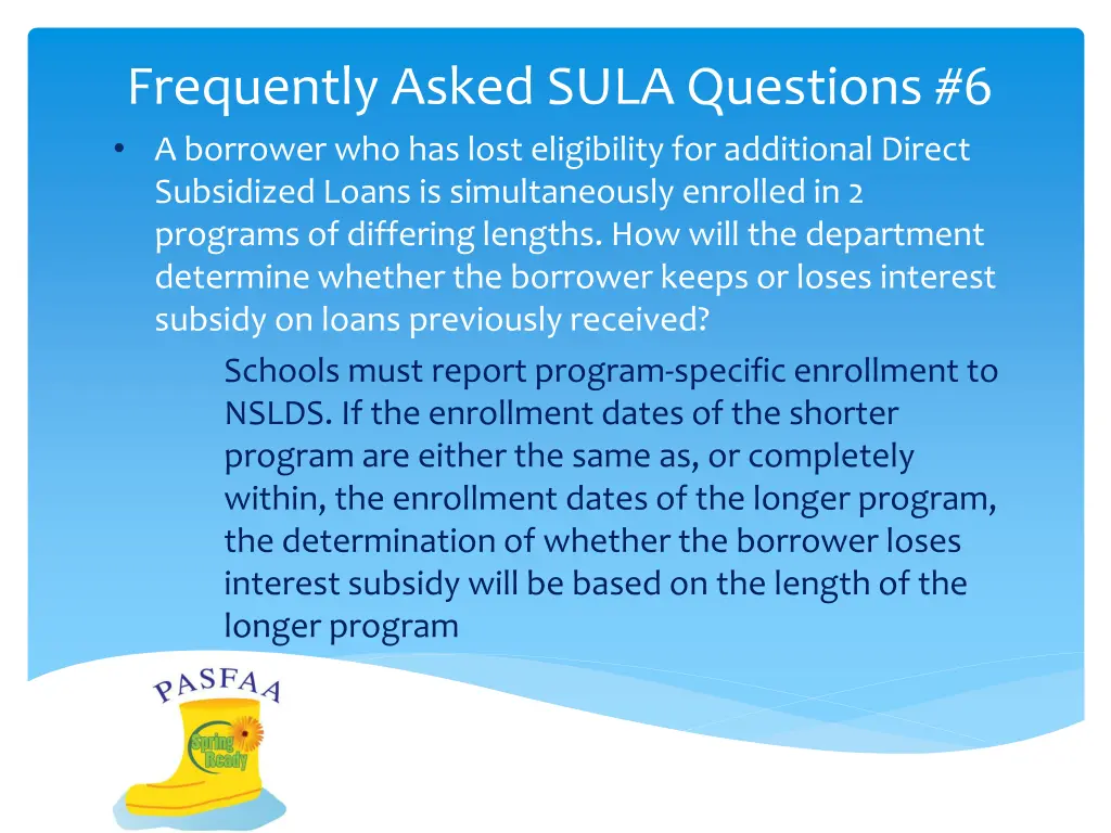frequently asked sula questions 6 a borrower
