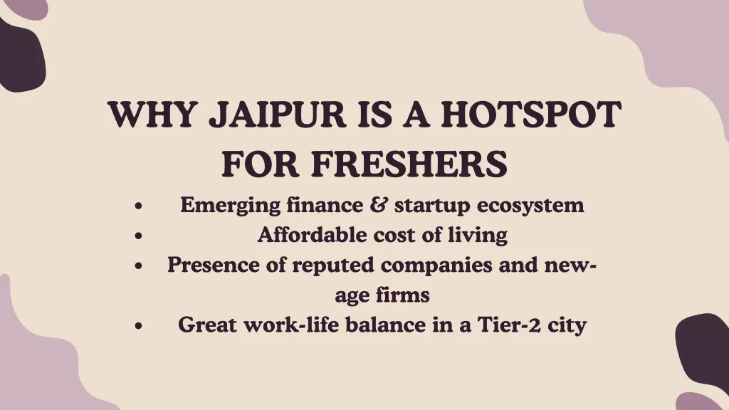 why jaipur is a hotspot for freshers