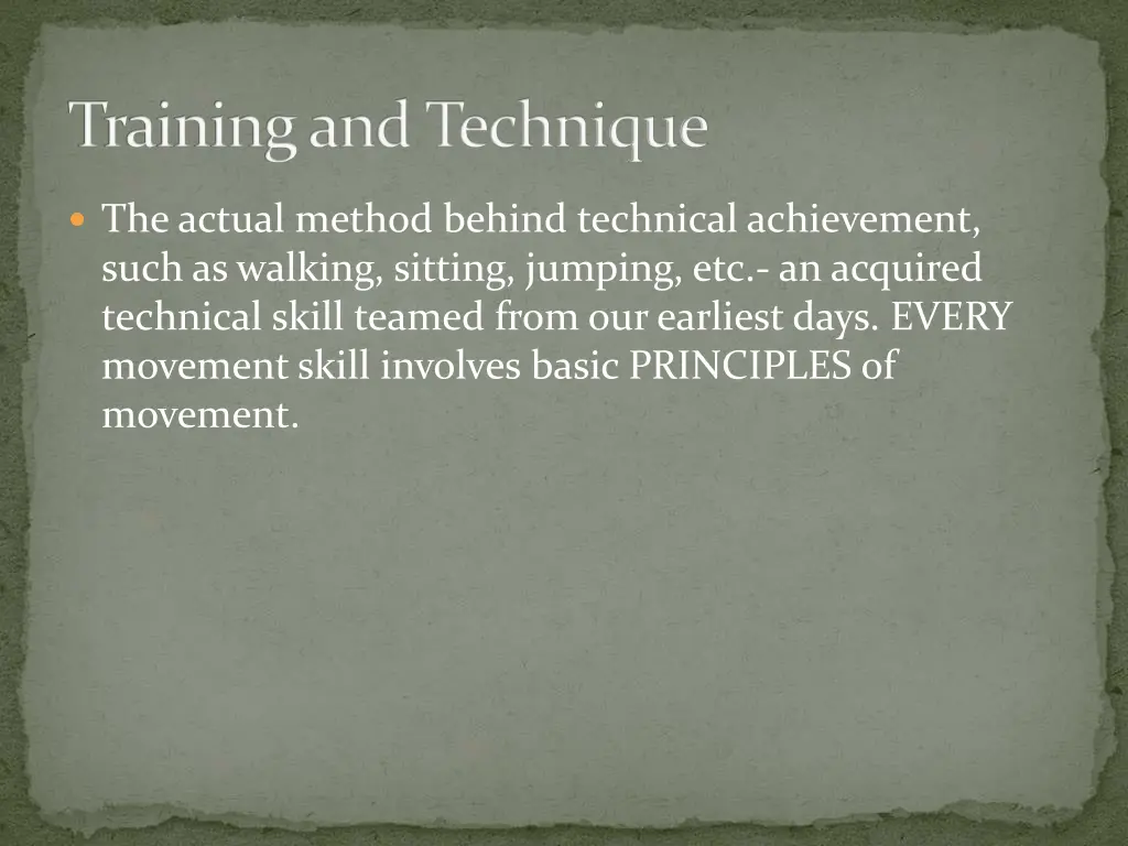 training and technique