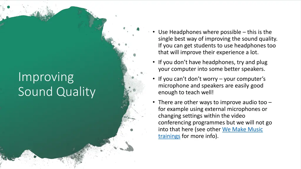 use headphones where possible this is the single