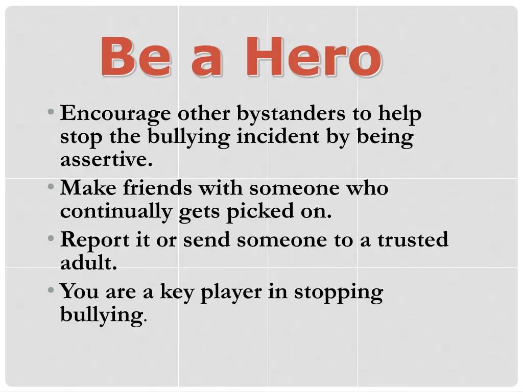 be a hero