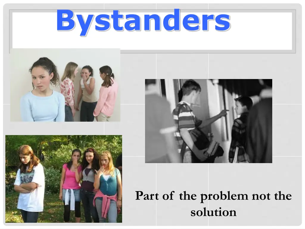 bystanders