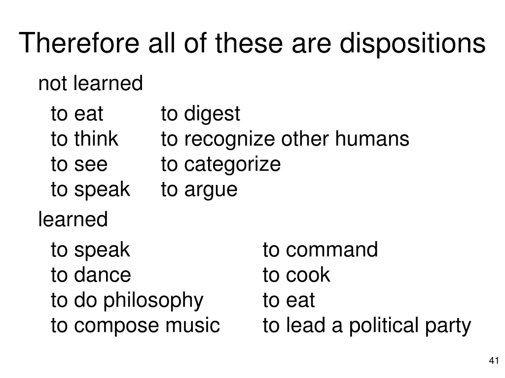 therefore all of these are dispositions