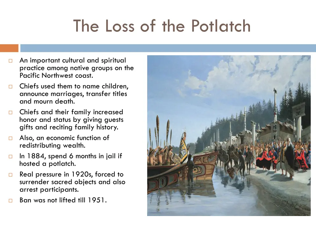 the loss of the potlatch