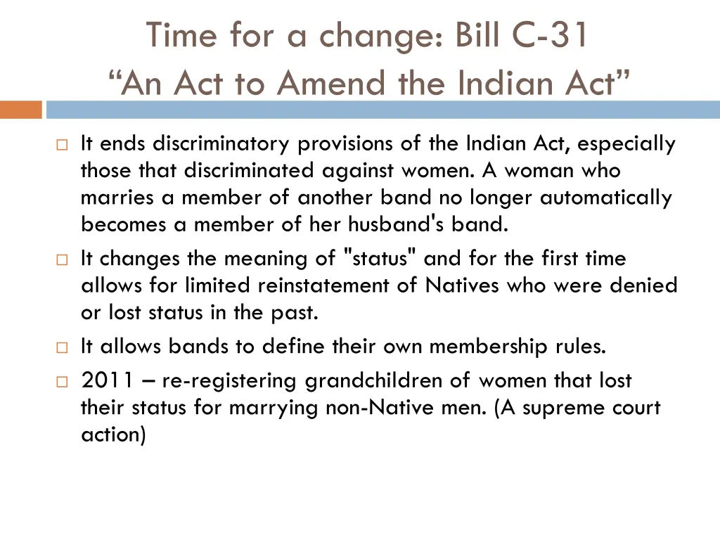 time for a change bill c 31 an act to amend