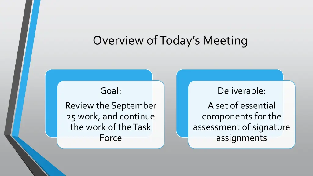 overview of today s meeting