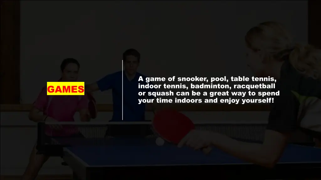a game of snooker pool table tennis indoor tennis