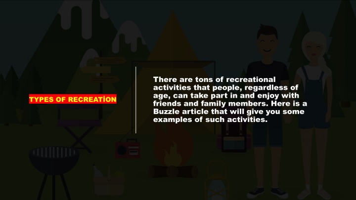 there are tons of recreational activities that