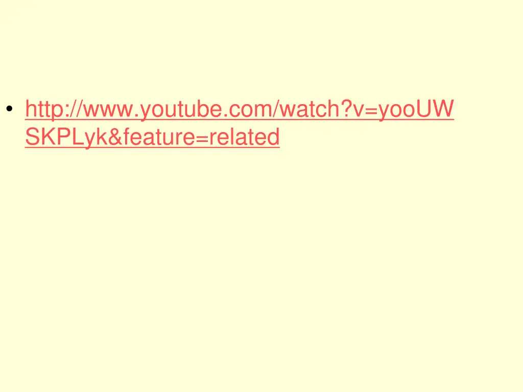 http www youtube com watch v yoouw skplyk feature
